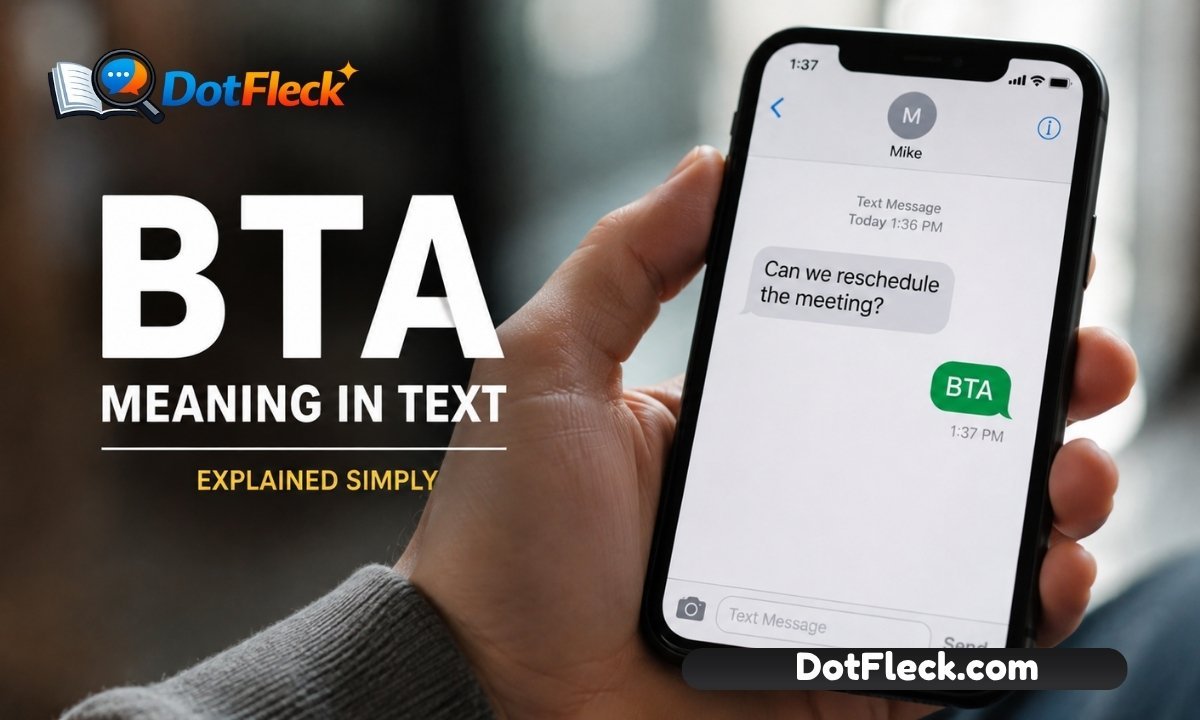 BTA Meaning in Text