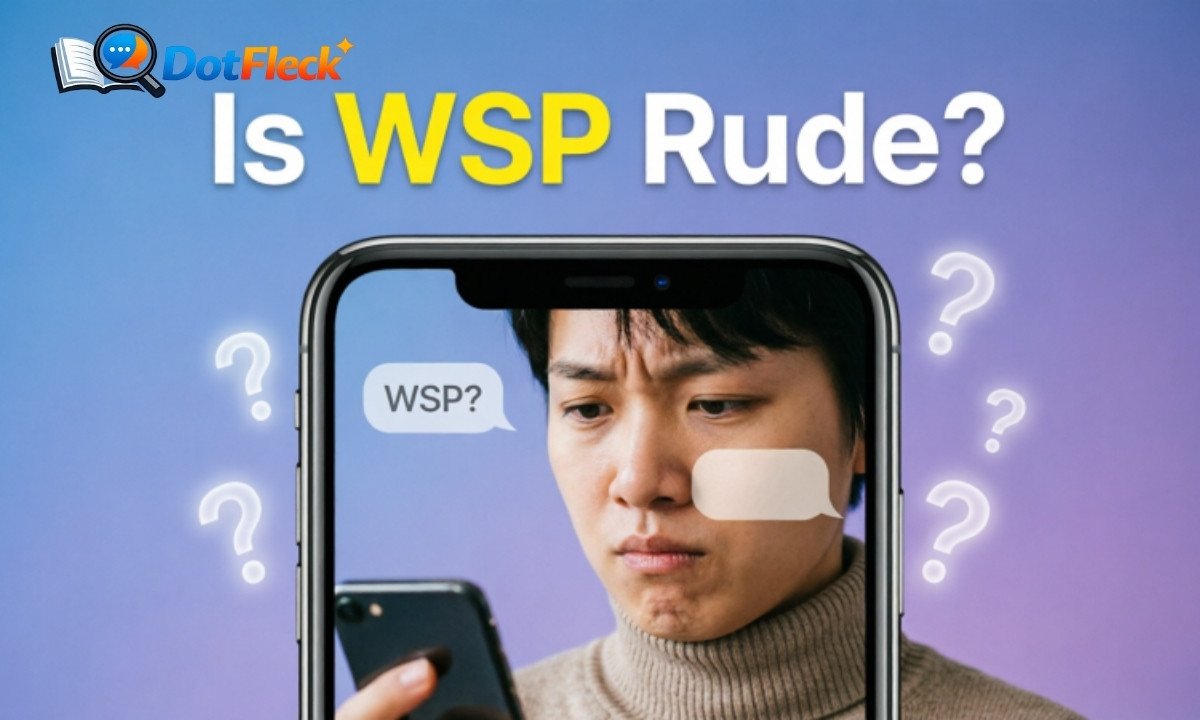 Is WSP Rude or a Bad Word