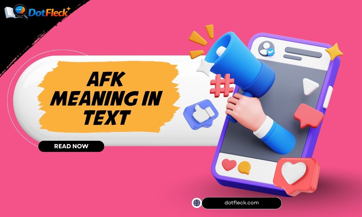 AFK Meaning in Text