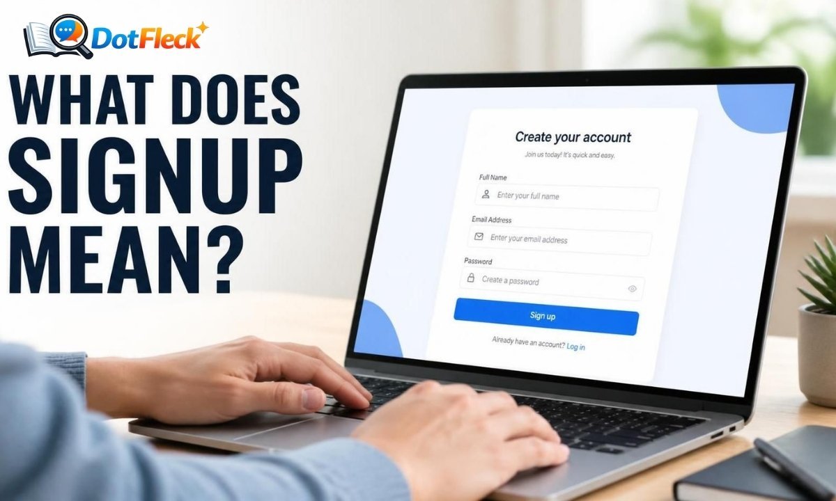What Does Signup Mean